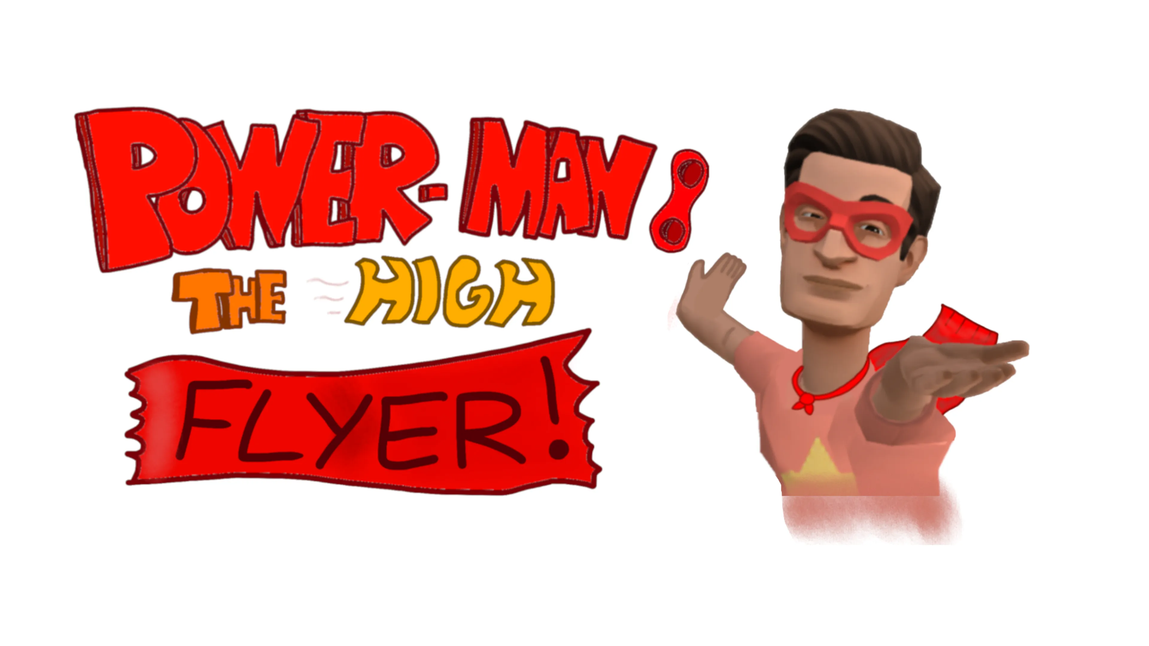 Power-Man: The High Flyer poster